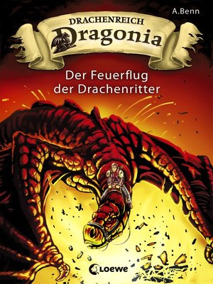 cover image of Drachenreich Dragonia (Band 2)--Der Feuerflug der Drachenritter